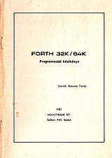 Beszeda Tamás: Forth 32K/64K programozási kézikönyv 25,2 Mb